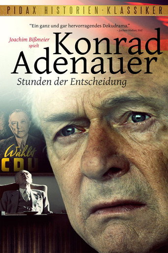Konrad Adenauer - Hours of Decision movie poster