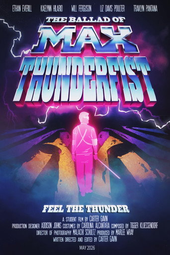 The Ballad of Max Thunderfist movie poster