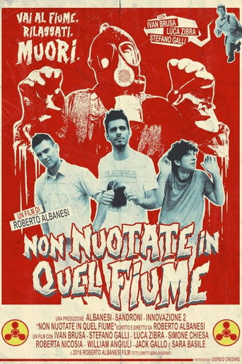 Non Nuotate In Quel Fiume movie poster