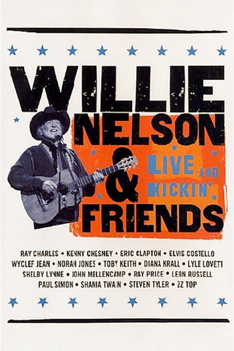 Willie Nelson & Friends: Live and Kickin' movie poster