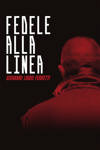 Fedele alla Linea - Giovanni Lindo Ferretti movie poster