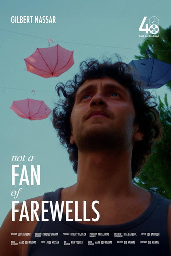 Not a Fan of Farewells movie poster