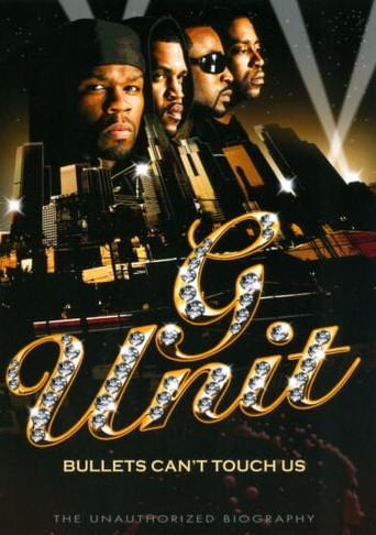 G-Unit: Bullets Can't Touch Us movie poster