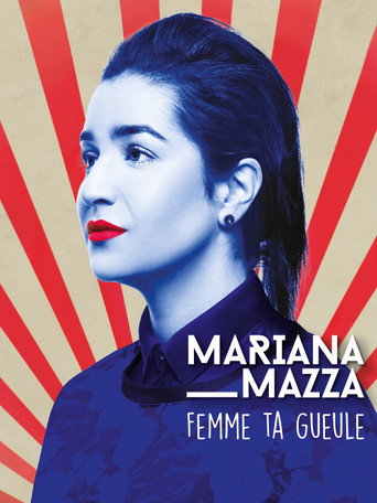 Mariana Mazza: Femme ta Gueule movie poster