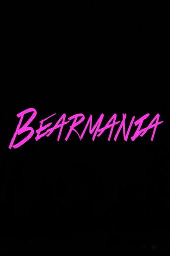 Bearmania movie poster