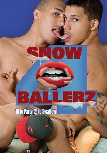 Snow Ballerz 4: 18 to Party, 21 to Swallow movie poster