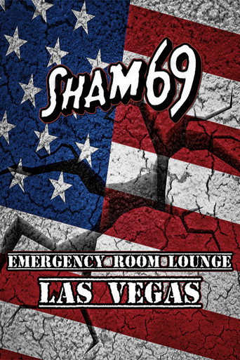 Sham 69 - Emergency Room Lounge, Las Vegas movie poster