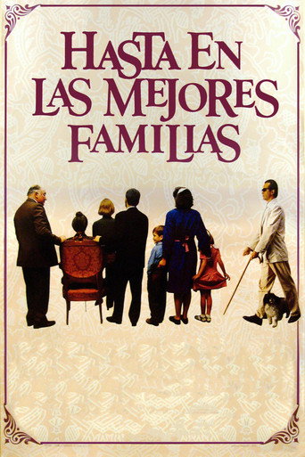 Hasta en las mejores familias movie poster