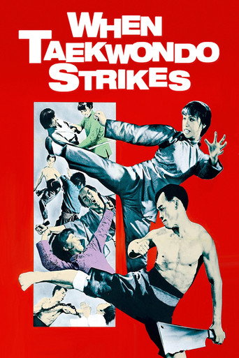 When Taekwondo Strikes movie poster
