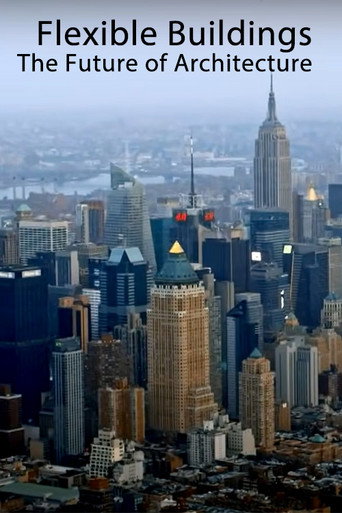 Flexible Buildings: The Future of Architecture movie poster
