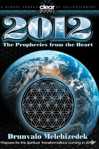 2012 - The Prophecies from the Heart movie poster