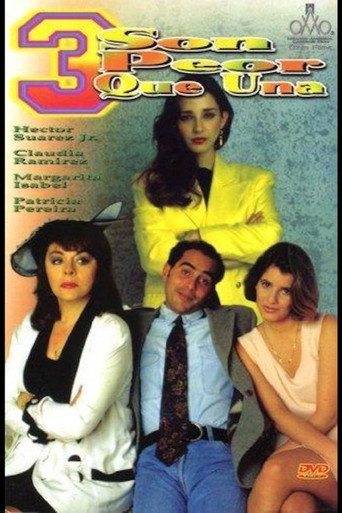 Tres son peor que una movie poster