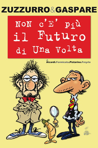 Non c'è più il futuro di una volta movie poster