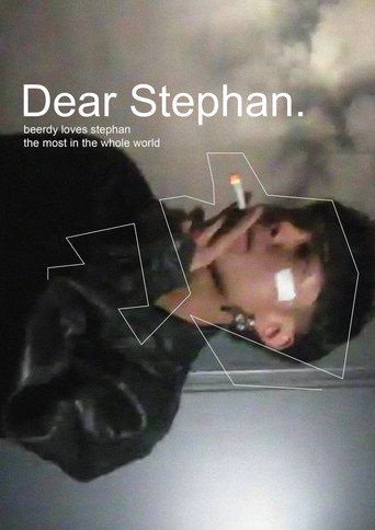 Dear Stephan (beerdy loves Stephan the most in the whole world) movie poster