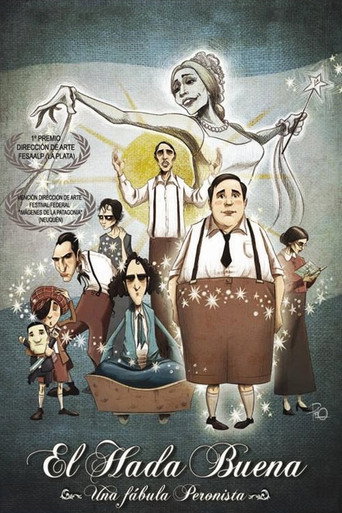 El hada buena - Una fábula peronista movie poster