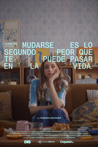 Mudarse es lo segundo peor que te puede pasar en la vida movie poster