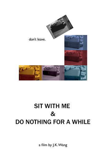 Sit With Me and Do Nothing for a While movie poster