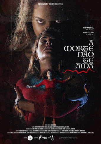 A Morte Não Te Ama movie poster