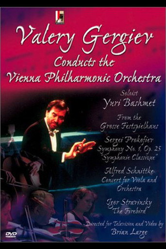 Valery Gergiev Conducts the Vienna Philharmonic Orchestra in Prokofiev, Schnittke & Stravinsky movie poster