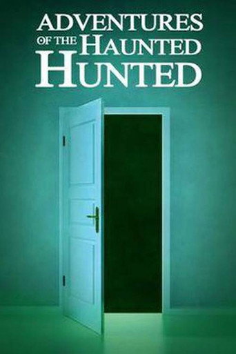 Adventures of the Haunted Hunted movie poster