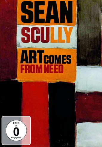Sean Scully:  Art Comes from Need movie poster