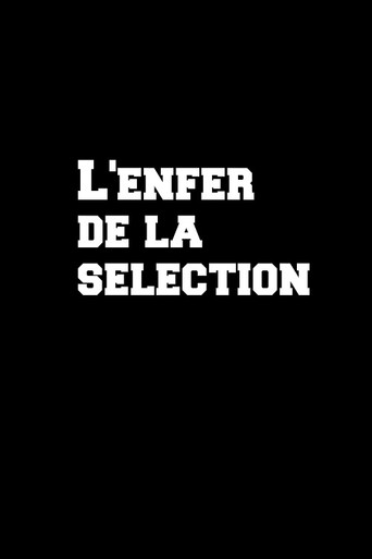 L'enfer de la sélection movie poster