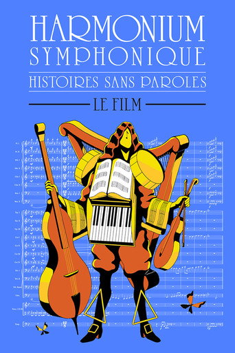 Histoires sans paroles: Harmonium Symphonique – Le film movie poster