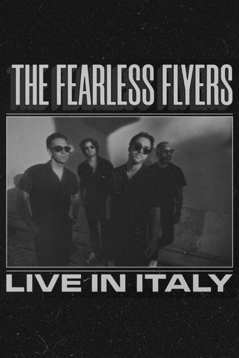 The Fearless Flyers // Live in Italy movie poster