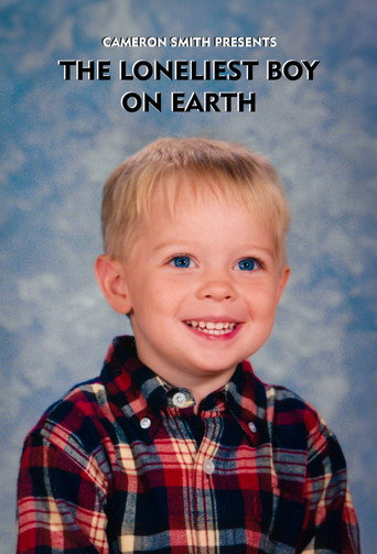 The Loneliest Boy On Earth movie poster