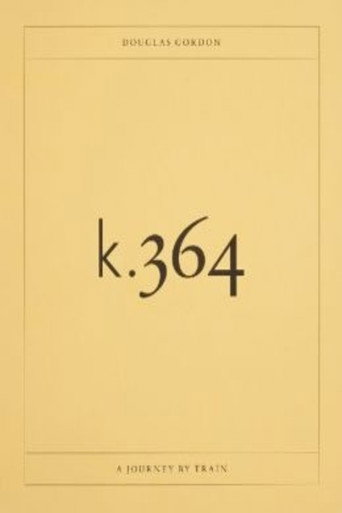 K.364: A Journey by Train movie poster