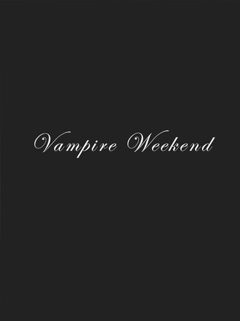 Vampire Weekend movie poster
