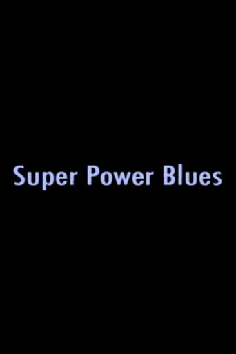 Super Power Blues movie poster