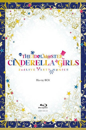 THE IDOLM@STER CINDERELLA GIRLS 2ndLIVE PARTY M@GIC!! movie poster