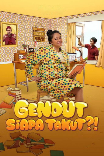 Gendut Siapa Takut?! movie poster