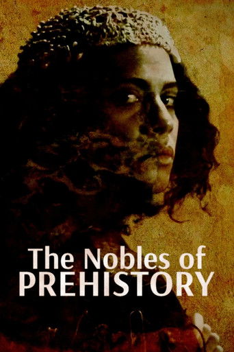 The Nobles of Prehistory: Ladies and Princes of the Paleolithic movie poster