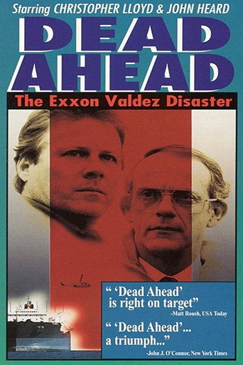 Dead Ahead: The Exxon Valdez Disaster movie poster