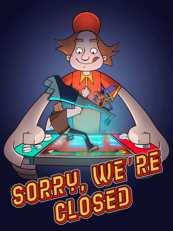 Sorry, We're Closed movie poster