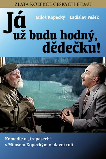 I'll Be Good, Old Man! movie poster