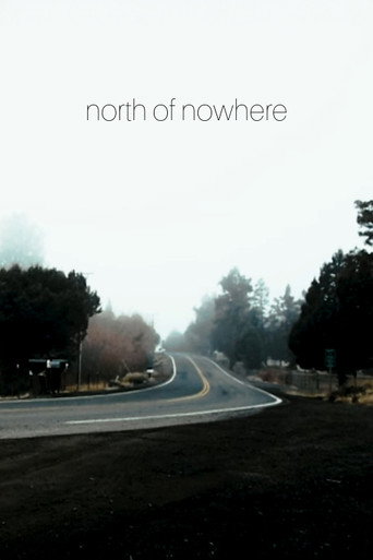 North of Nowhere: Chapter 1 movie poster