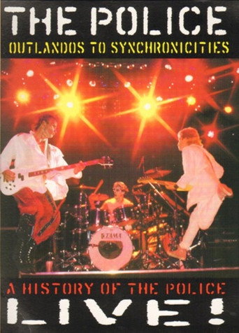 The Police - Outlandos To Synchronicities movie poster