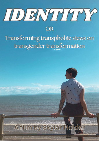 Identity: Transforming Transphobic Views on Transgender Transformation movie poster