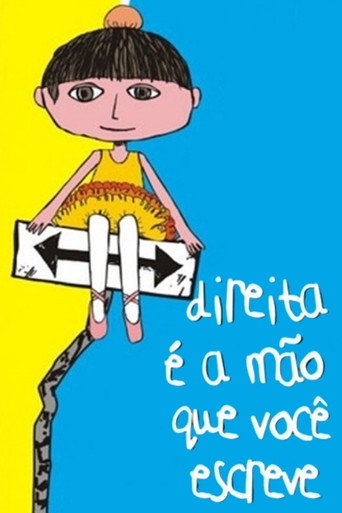 Direita é a Mão que Você Escreve movie poster