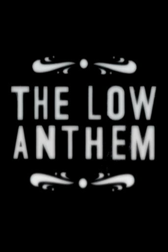The Low Anthem movie poster
