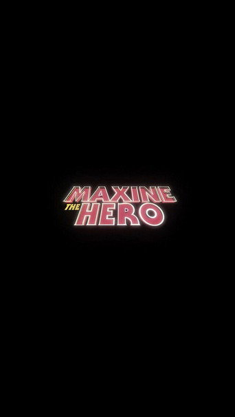 Maxine The Hero movie poster