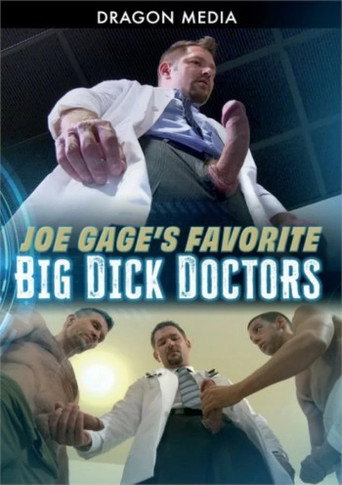 Joe Gage's Favorite Big Dick Doctors movie poster