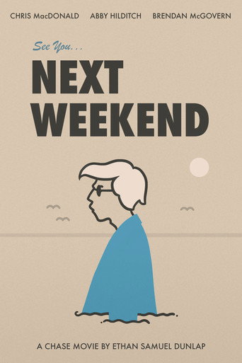 See You Next Weekend movie poster