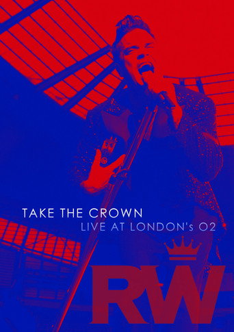 Robbie Williams: Take the Crown Live movie poster