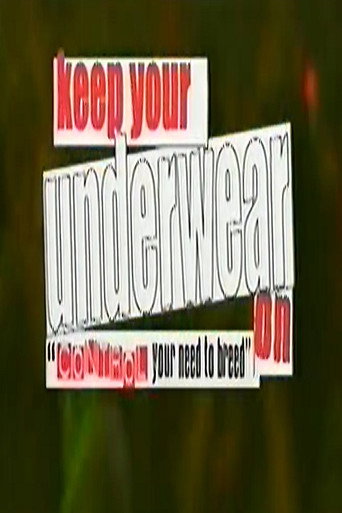Keep Your Underwear On! movie poster