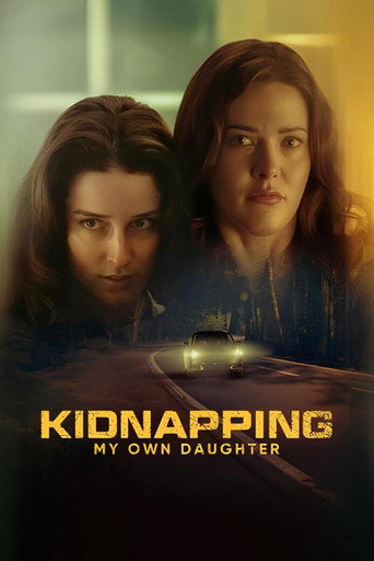 Kidnapping My Own Daughter movie poster