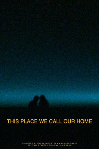 This Place We Call Our Home movie poster